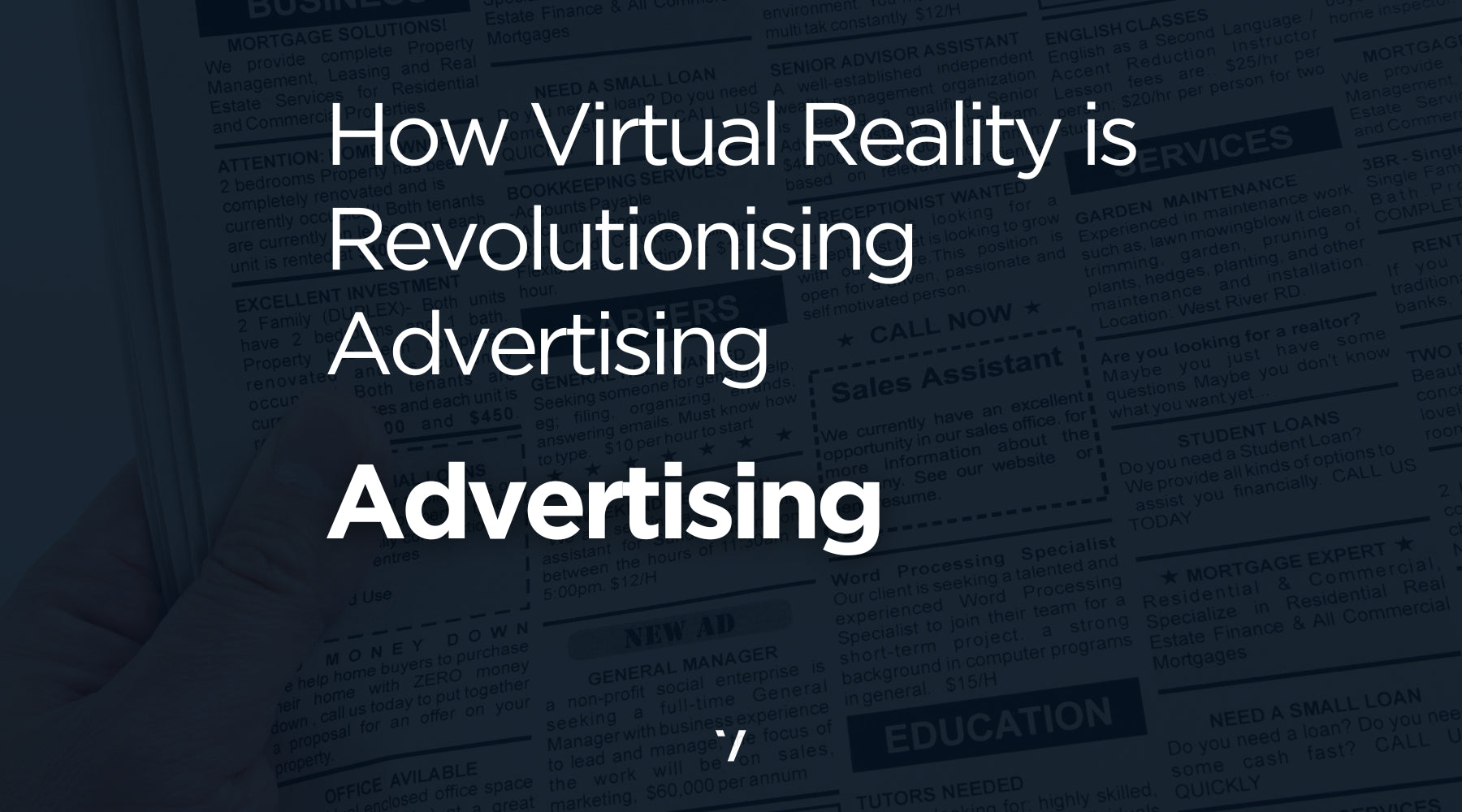 How Virtual Reality is Revolutionising Advertising