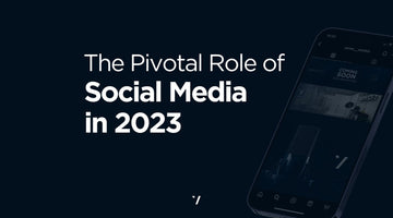 The Pivotal Role of Social Media in 2023