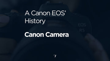 The Evolution of Canon EOS Cameras