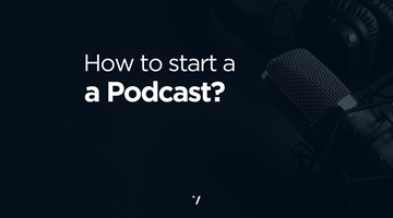 How to start a podcast? 